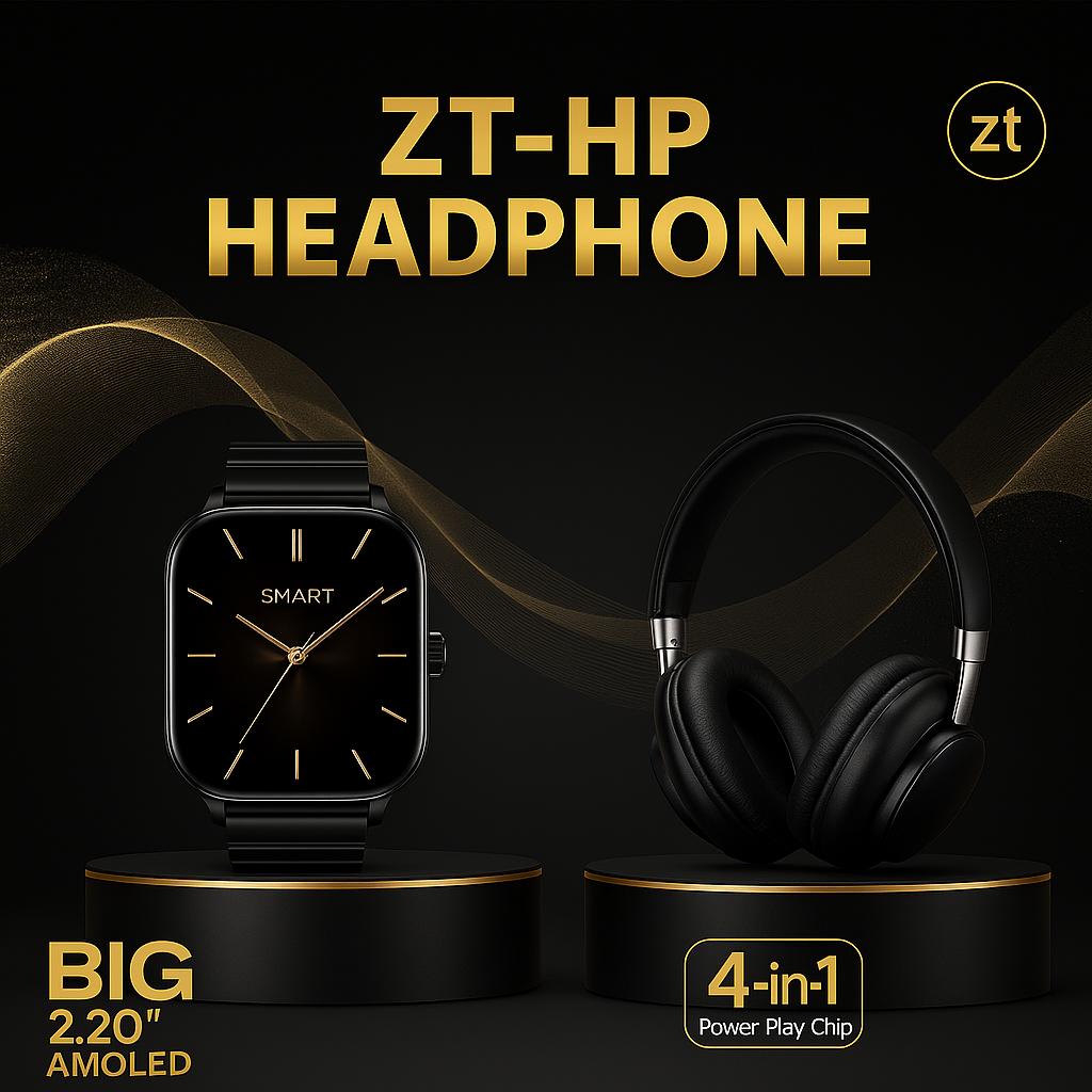ZT-HP LUXE PACK – Montre AMOLED 2.2” + Casque Bluetooth Hi-Fi ANC + 4 Bracelets Interchangeables | Élégance, puissance et liberté.