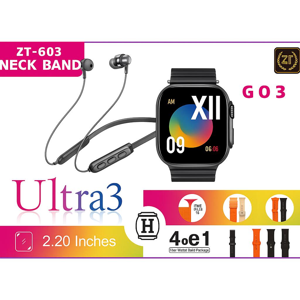 ZT-603 Ultra3 – Pack Smartwatch 2.2" + Écouteurs Bluetooth Neckband + 4 Bracelets Interchangeables | L’innovation au poignet et dans tes oreilles